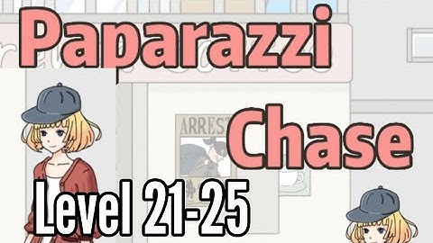 Paparazzi Chase Day 21 22 23 24 25 Level Android iOS Walkthrough Solution Funny Face Game