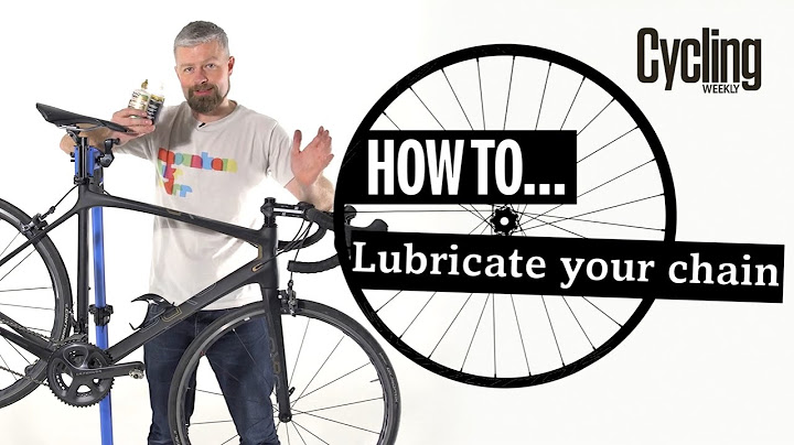 How to lubricate your bicycle chain | Cycling Weekly