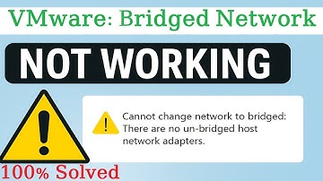 Fix VMware Bridged Network Not Working | No Un-bridged Host Adapters Error