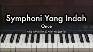 Symphoni Yang Indah - Once | Piano Karaoke by Andre Panggabean