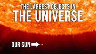 From the Largest Black Hole to the Largest Galaxy. These Are the Real Giants of the Universe!
