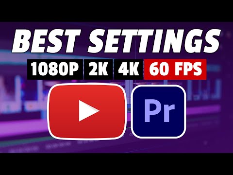 Export 1080p, 1440p, 4K 60FPS Videos for YouTube in Premiere Pro (BEST RENDER SETTINGS)