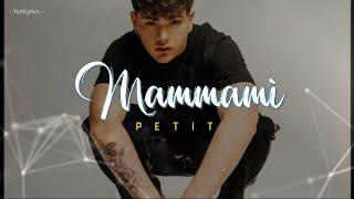 Petit - Mammamì - Amici 23 Lyricstesto