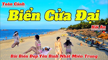 Toàn Cảnh Biển Cửa Đại Hội An 2025 | Bãi Biển Ấn Tượng Nhất Miền Trung Kết Hợp Tham Quan Làng Lụa