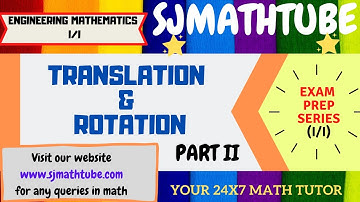 TRANSLATION and ROTATION  of Axes Part 2