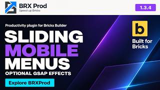 BRXProd 1.3.4 – Transform Bricks Nav Menus with Sliding Mobile Menus & GSAP Animations