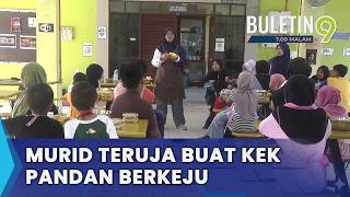 25 Murid Pilih Aktiviti Bakeri Isi Cuti Sekolah (B9) 25 Murid Pilih Aktiviti Bakeri Isi Cuti Sekolah (B9)