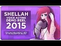 🎤 Shellah's Voice Acting Demo Reel 2015