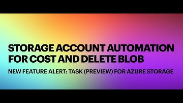 Automation Task for Azure Storage Account - Get Monthly Costs and Delete old blobs using automation