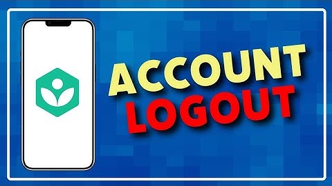 How to Logout of Khan Academy App 2025