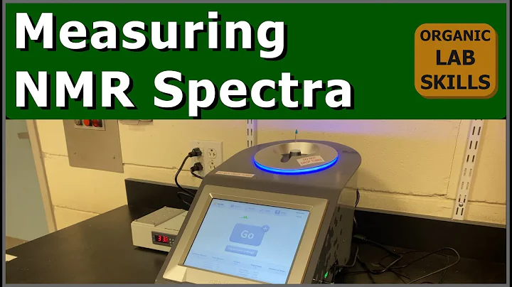 Measuring NMR Spectra | Organic Lab Skills