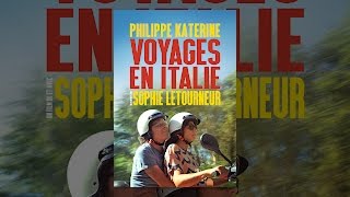 Voyages en Italie