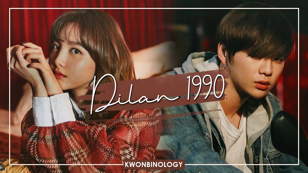 Unofficial Trailer Dilan 1990 Kang Daniel x Im Nayeon ver. (Daniel 2017)