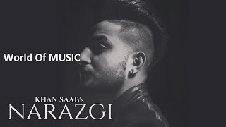 Video thumbnail of "Narazgi Khan Saab Slowed Reverb"