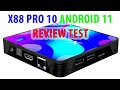 X88 PRO 10 Android 11 Review Test