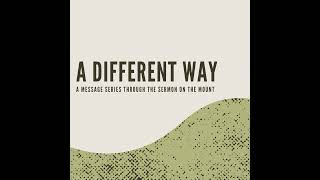 A Different Way | Two Paths