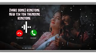 Yari Song Ringtone /New tik tok ringtone / New ringtone / mk boy ringtone