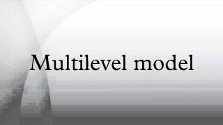 Multilevel model