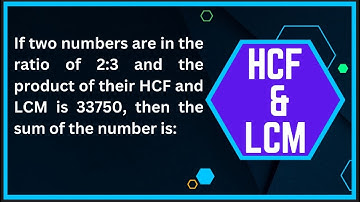 If two numbers are in the ratio of 2:3 and the product of their HCF and LCM is 33750, then the sum