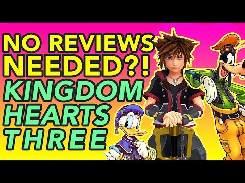 Is Kingdom Hearts III "Unreviewable"?