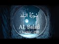AL Bald Chapter 090 Quran Arabic With English Translation Quran Recitation AL Bald Chapter 090 Quran Arabic With English Translation Quran Recitation