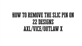 How To Remove Slic Pin From 22 Designs Axlviceoutlaw X Telemark Bindings