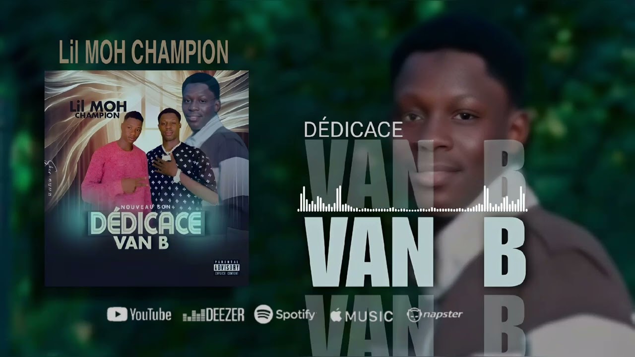 Lil MOH CHANPION  DÉDICACE VAN B