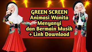 GREEN SCREEN Animasi Wanita Menyanyi dan Bermain Musik  Link Download