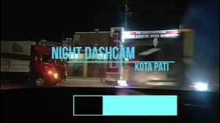 NIGHT DASHCAM KOTA PATI | PANTHER HI SPORTY