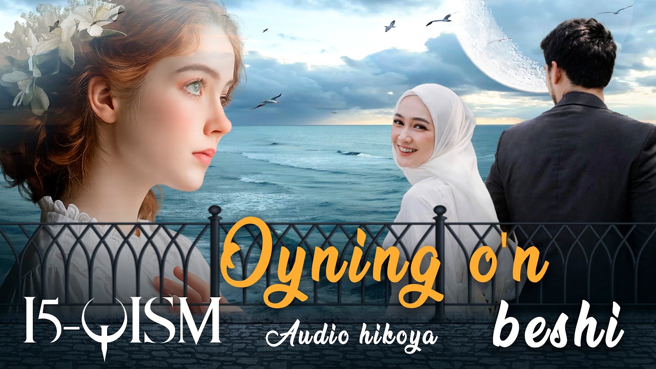 Oyning o'n beshi | 15 - qism | @HayotMadrasasi