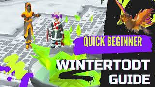 OSRS - Easy Wintertodt Guide - Quick & Beginner - Fast 99 Firemaking