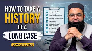 Long Case History Made Easy: Complete Step-by-Step Guide