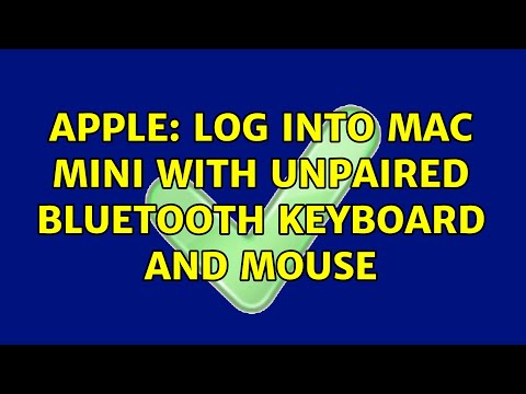 Apple: Log into Mac Mini with unpaired Bluetooth keyboard and mouse