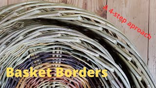 Making willow baskets: Basket borders