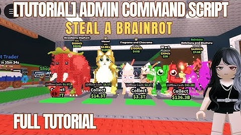 [TUTORIAL] Steal A Brainrot - Admin Command Script | Unpatch • Updated • Keyless
