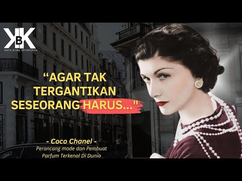 Video: Kutipan dan ucapan terbaik dari Coco Chanel