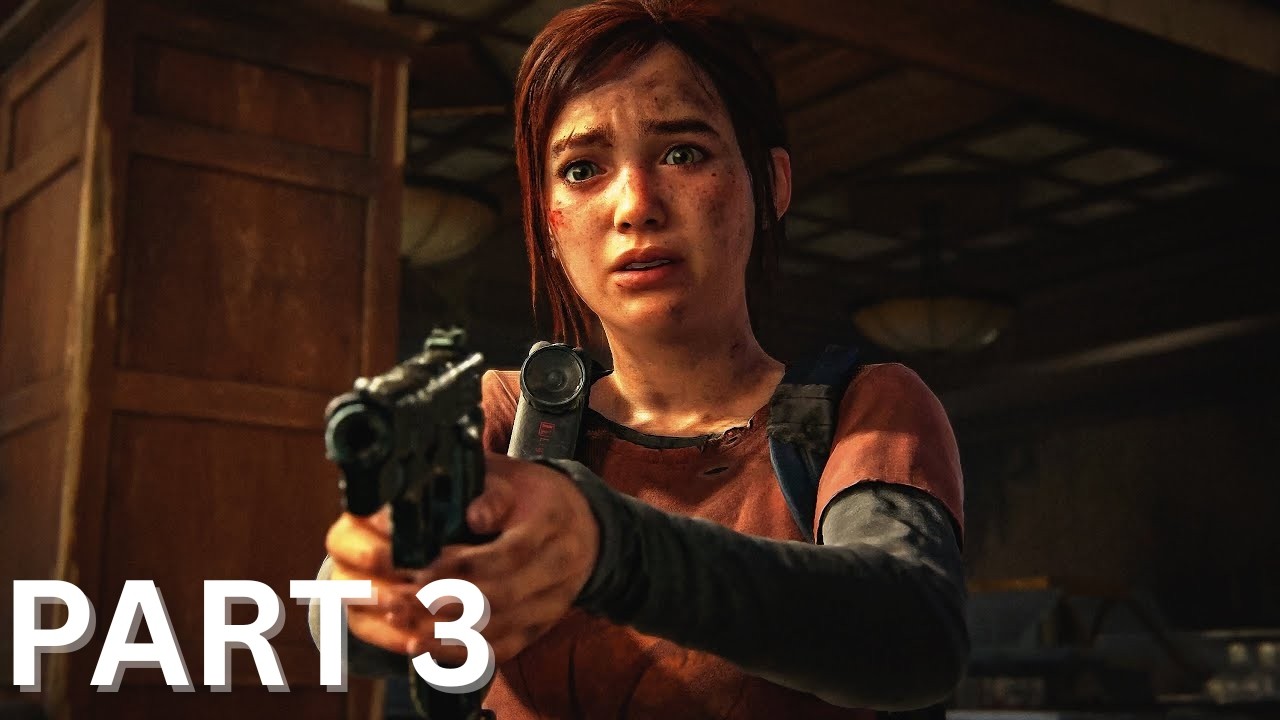 THE LAST OF US PART 1 -  Gameplay Walkthrough - PART 3 - 4K60FPS - [NO COMMENTARY]