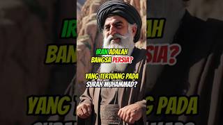 Apakah Iran Adalah Bangsa Persia Yang Disebutkan Dalam Alquran