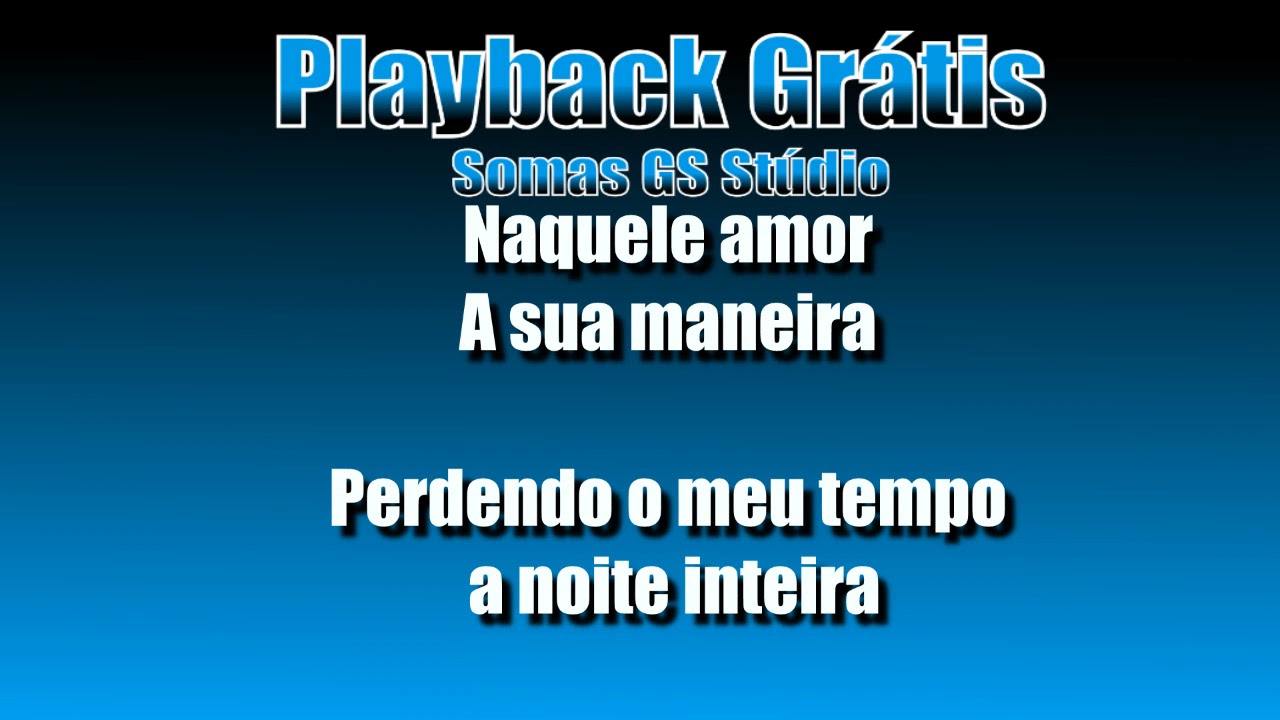 A Sua Maneira Playback / Karaokê (Rit F. Boys)