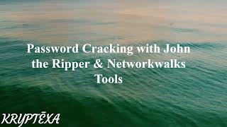 Password Cracking with John the Ripper & Networkwalks Tools