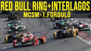 McsM 1. forduló | Fapofa végig, elnézést😥 | Red Bull Ring + Interlagos | Gran Turismo 7 (Ps5)