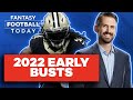 AVOID THESE BUSTS: DO NOT DRAFT THESE PLAYERS IN 2022 FANTASY FOOTBALL | 2022 Advice