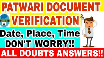 PATWARI DOCUMENT VERIFICATION | COUNSELLING | Date /Place|ALL DOUBT ANSWERS | LATEST PATWARI UPDATES