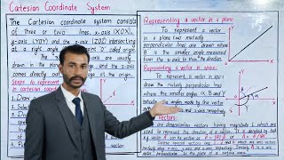 CARTESIAN Coordinate System| Class 11 PHYSICS (KPK Board) |Vectors & Equilibrium| FULL LECTURE