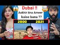 DUBAI आखिर इतना अमीर कैसे बना? | How Did Dubai Become So Rich | Reaction !!