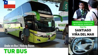 Viaje TURBUS 2971, ENTREVISTA CONDUCTOR Eduardo Fuentes, ruta Santiago - Viña del Mar | Ando en Bus