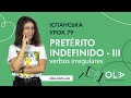 Урок 79 - Pretérito Indefinido III - verbos irregulares (parte 2) - неправильні дієслова