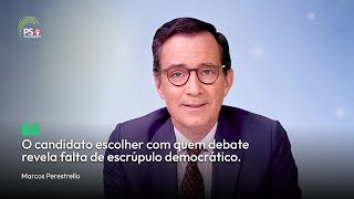 "O candidato escolher com quem debate revela falta de escrúpulo democrático."