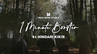 1 Minute Booster - Hindari Kikir