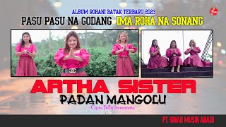 Artha Sister - Padan Mangolu (Official Music Video ) Lagu Rohani Batak Terbaru 2023